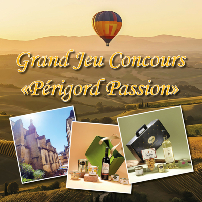 Grand Jeu Concours "Périgord Passion" 