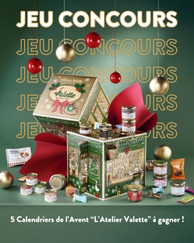 Jeu Concours - Gagnez votre Calendrier de l’Avent “L’Atelier Valette”